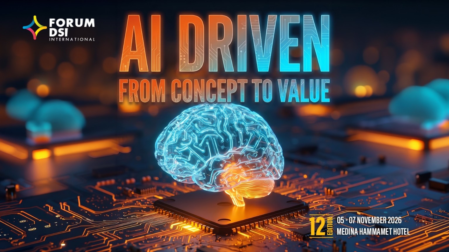 Forum International des DSI 2026 — AI Driven: From Concept to Value — 5 au 7 novembre, Hôtel Medina Hammamet